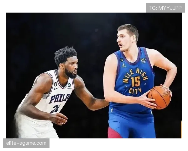 恩比德低位单打提升效率压制约基奇组织