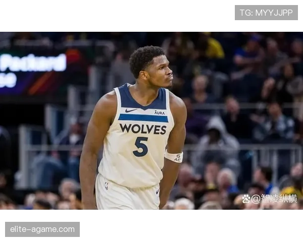 爱德华兹提升突破效率领先威金斯，主导森林狼关键得分结构